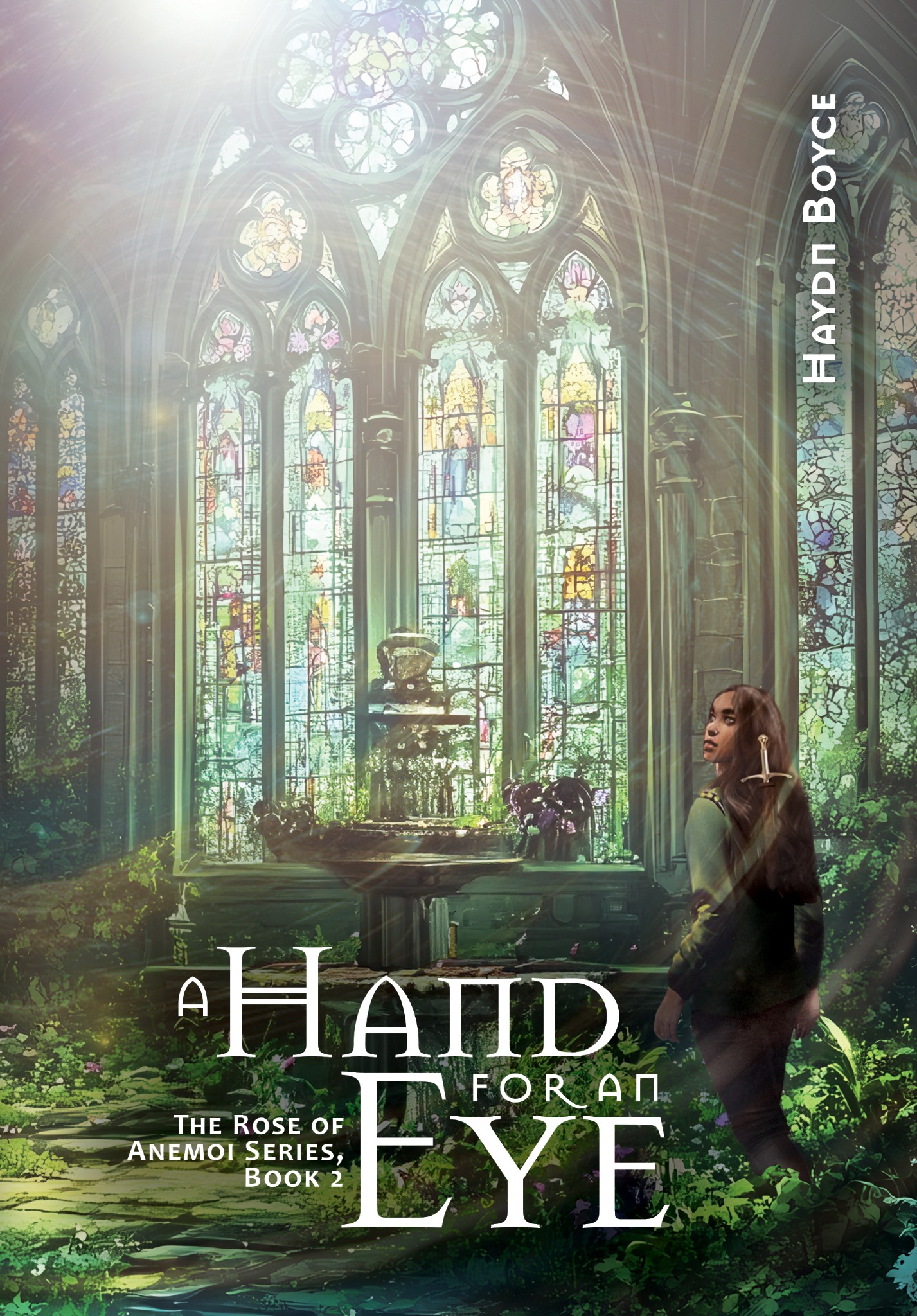 A Hand for an Eye, Book Two of The Rose of Anemoi, cover art